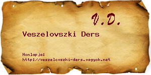 Veszelovszki Ders névjegykártya